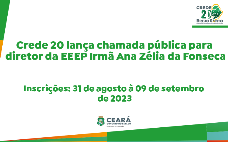 Crede 20 lança chamada pública para diretor da EEEP Irmã Ana Zélia da Fonseca